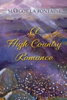 A High Country Romance 0646853821 Book Cover