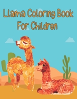 llama coloring book for children: Llama Llama Coloring Book for ages 3-9 B084DGX3GN Book Cover