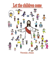 Let The Children Come B0FS2DFV6W Book Cover