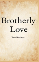 Brotherly Love B0GN519QG7 Book Cover