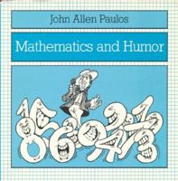 Mathematics and Humor: A Study of the Logic of Humor 0226650251 Book Cover