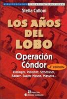 Los años del Lobo: Operación Cóndor 9507540547 Book Cover