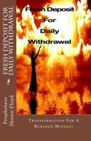 Fresh Deposit For Daily Withdrawal 1479195960 Book Cover