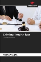 Criminal health law 6207882644 Book Cover
