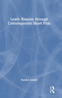 Learn Russian through Contemporary Short Film 1032739703 Book Cover