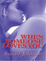 When Someone Loves You 0758209398 Book Cover