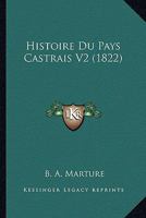 Histoire Du Pays Castrais V2 (1822) 1120491851 Book Cover