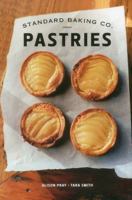 Standard Baking Co. Pastries 1608931846 Book Cover