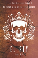 EL REY: Libro 1 B0CD94QMCG Book Cover