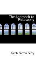 The Approach to Philosophy 1469941120 Book Cover