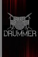 Drummer: Drums Music Instrumental Gift for Musicians (6x9) Music Notes Paper 1093683694 Book Cover