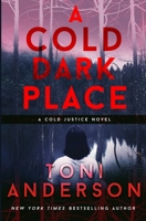 A Cold Dark Place 0991895878 Book Cover