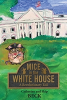 Mice in the White House B0H6GQ2YCW Book Cover