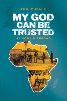 MY GOD CAN BE TRUSTED 1915223202 Book Cover