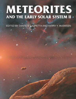 Meteorites And the Early Solar System II (The University of Arizona Space Science Series) 0816525625 Book Cover