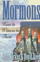 Mormons: How to Witness to Them 0801057396 Book Cover