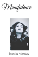 Momfidence B0CWL9JMLW Book Cover