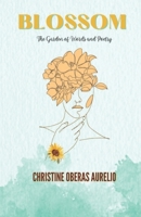 BLOSSOM: The Garden Of Words and Poetry 621470358X Book Cover