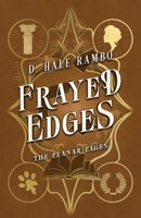 Frayed Edges 1960123246 Book Cover