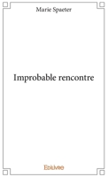 Improbable rencontre (French Edition) 2334170054 Book Cover