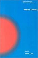 Passive Cooling (Solar Heat Technologies) 0262031477 Book Cover