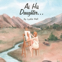 As His Daughter... B0CWL4DTT1 Book Cover