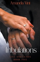 Tribulations - Live and Learn, Book Five B0C7BN719Z Book Cover
