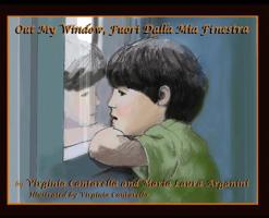 Out My Window, Fuori Dalla MIA Finestra 1480986437 Book Cover