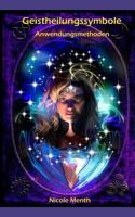 Geistheilungssymbole : Anwendungsmethoden 172375496X Book Cover
