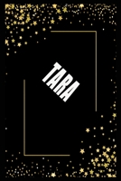 TARA (6x9 Journal): Lined Writing Notebook with Personalized Name, 110 Pages: TARA Unique personalized planner Gift for TARA Golden Journal, Thoughtful Cool Present for TARA ( TARA notebook): Journal  1661953832 Book Cover