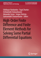 The Accurate Finite-difference Scheme and Finite-element Method for some Partial Differential Equations 3031447832 Book Cover