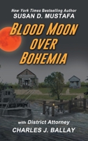 Blood Moon Over Bohemia B0DQKX9DFN Book Cover