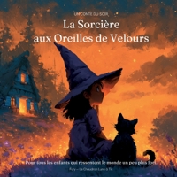 La Sorcière aux Oreilles de Velours: Un conte du soir (French Edition) 2322839671 Book Cover
