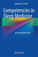 Competencies in Sleep Medicine: An Assessment Guide 1461490642 Book Cover