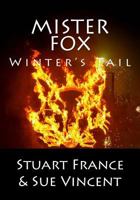 Mister Fox: Winter's Tail (Volume 4) 1910478199 Book Cover