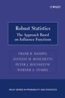 Robust Statistics: The Approach Based on Influence Functions 0471735779 Book Cover