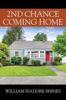 2nd Chance Coming Home 1478783966 Book Cover