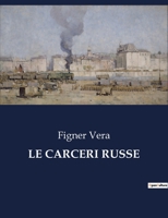 Le Carceri Russe B0CFX684CL Book Cover