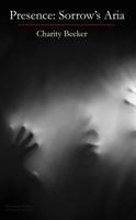 Presence Sorrow's Aria 194024739X Book Cover