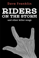 Riders on the Storm and other Killer Songs 1393684432 Book Cover