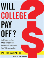 Will College Pay Off?: A Guide to the Most Important Financial Decision You'll Ever Make 1610395263 Book Cover