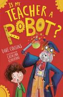 Is My Teacher A Robot 1788950674 Book Cover