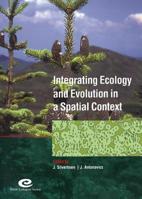 Integrating Ecology and Evolution in a Spatial Context: 14th Special Symposium of the British Ecological Society 0521549337 Book Cover