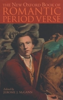The New Oxford Book of Romantic Period Verse