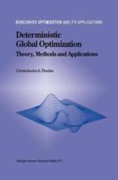 Deterministic Global Optimization: Theory, Methods and Applications 0792360141 Book Cover