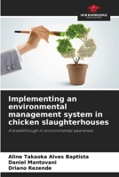 Implementing an environmental management system in chicken slaughterhouses 6207501470 Book Cover