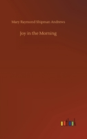 Joy in the Morning 1523819537 Book Cover