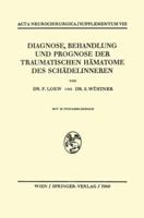 Diagnose, Behandlung und Prognose der Traumatischen Hämatome des Schädelinneren 3211805486 Book Cover