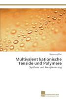 Multivalent Kationische Tenside Und Polymere 3838135334 Book Cover