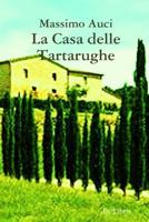 La Casa Delle Tartarughe 1291842896 Book Cover